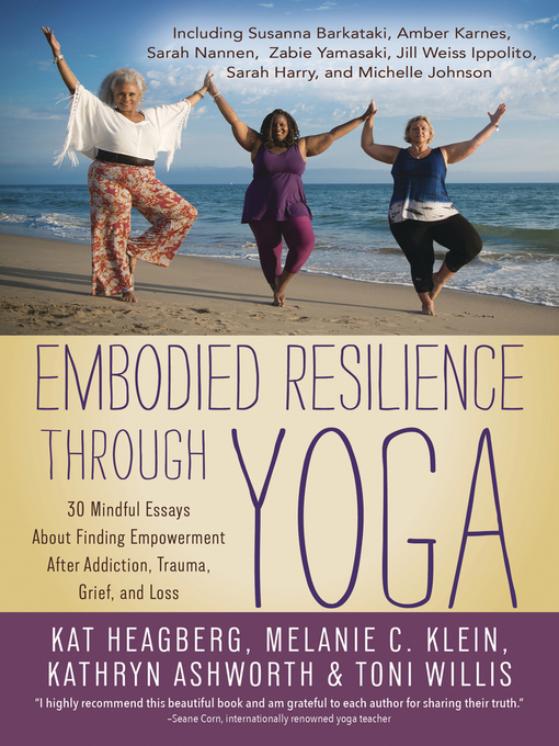 Title details for Embodied Resilience through Yoga by Melanie C. Klein - Available